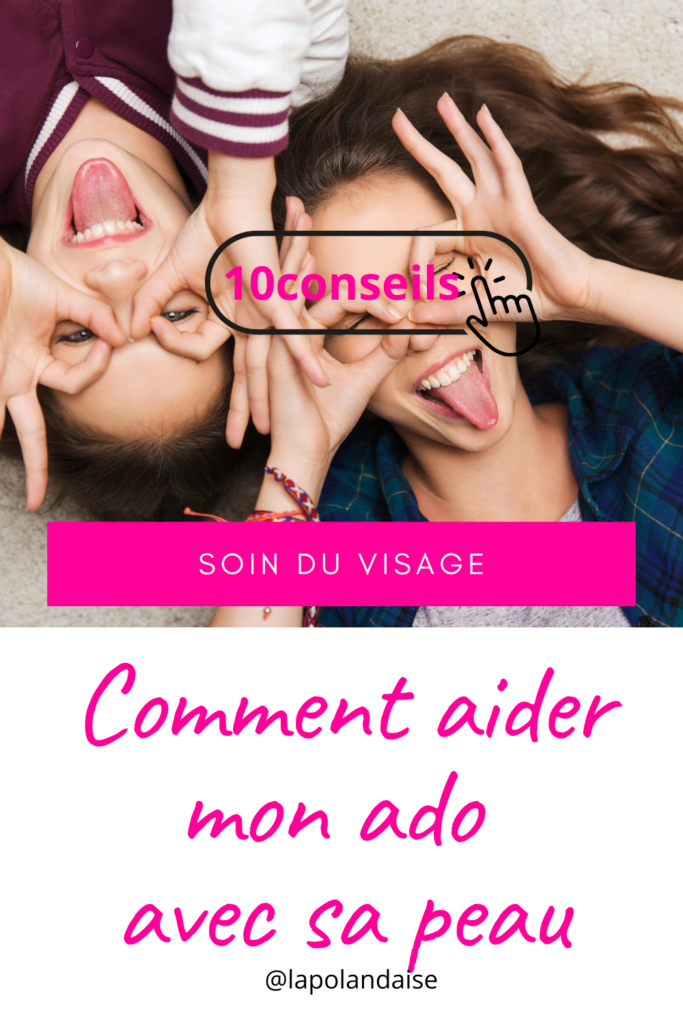 Comment aider mon ado a prendre soin de sa peau ;Découvre les meilleurs conseils et produits de soins pour la peau des adolescentes. De la prévention de l'acné à l'hydratation, apprends à choisir les bons produits et adopte de bonnes habitudes pour une peau saine et éclatante