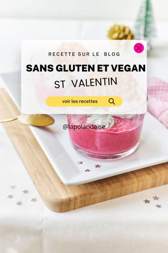 desserts ans gluten et vegan  Saint-Valentin gourmande, pleine de douceur et 100 % sans gluten ni cruauté !  Peu importe avec qui (ou même si c’est juste toi et ton plaid préféré), ces friandises vont te faire fondre de plaisir.